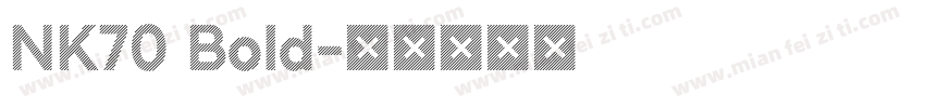 NK70 Bold字体转换